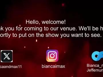bianca_and_maxwell from Chaturbate is Freechat